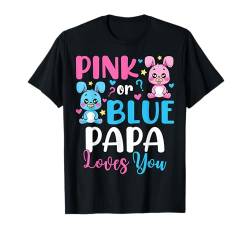 Papa liebt dich, niedliches Häschen, Geschlecht, Rosa oder Blau, Baby T-Shirt von Pink Or Blue Loves Bunny Gender Reveal Baby Party