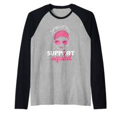 Support Squad Damen Sonnenbrille Pink Brustkrebs-Bewusstsein Raglan von Pink Ribbon Breast Cancer Fighter Support Gifts