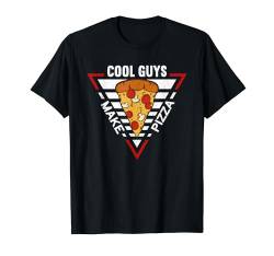 Cool Guys Make Pizza Funny Pizza Making T-Shirt von Pizza Backen Zubehör Pizzabäcker Geschenke