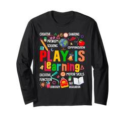 Spielen ist Lernen Lehrertag Spielen ist Lernen Langarmshirt von Play Is Learning Kindergarten Teacher Preschool