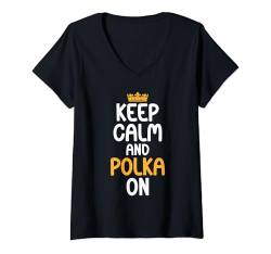 Damen Keep Calm and Polka on Politur Polka T-Shirt mit V-Ausschnitt von Polka Music Gifts