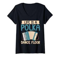 Damen Life is a Polka Dance Bodenpolitur Polka T-Shirt mit V-Ausschnitt von Polka Music Gifts