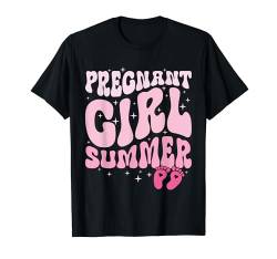 Schwangerschaft Baby Pregnant Girl Summer T-Shirt von Pregnant Girl Summer Schwangerschaft Designs