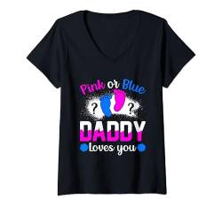 Damen Pink Or Blue Daddy Loves You Baby Announcement T-Shirt mit V-Ausschnitt von Pregnant Tee Pregnancy Announcement