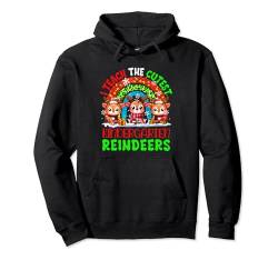 I Teach The Cutest Kindergarten Reindeers Christmas Teachers Pullover Hoodie von Preschool Christmas Costume