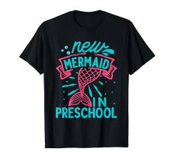 Neue Meerjungfrau in der Schule für Schüler lustig sowohl Jungen als auch Mädchen T-Shirt von Preschool Shop