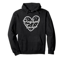 Zurück in die Schule Vorschullehrer Pullover Hoodie von Preschool Teacher Appreciation Gifts