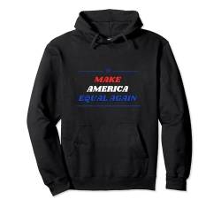 Machen Sie Amerika wieder gleich Präsident Design Pullover Hoodie von Printed Designs