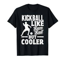 Kickball Spieler Legende Sport Spiel Coach Kickball Team T-Shirt von Professional Kickball Player Gifts