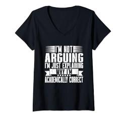 Damen Ich erkläre nur, warum ich akademisch korrekter Professor bin T-Shirt mit V-Ausschnitt von Professor Gifts