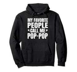 My Favorite People Call Me Pop-pop Fathers Day Mens Vintage Pullover Hoodie von Proud Family Father's Day Great Gifts Idea Store