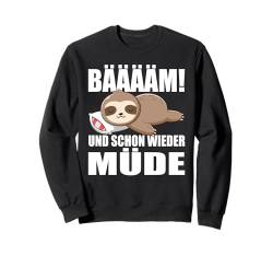 Bäääm Und Schon Wieder Müde Faultier Schlafanzug Schlafshirt Sweatshirt von Pyjama Geschenke Für Langschläfer & Morgenmuffel