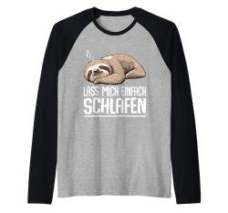 Lass Mich Einfach Schlafen Faultier Schlafanzug Schlafshirt Raglan von Pyjama Geschenke Für Langschläfer & Morgenmuffel