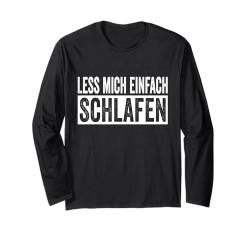 Lass Mich Einfach Schlafen Schlafanzug Schlafshirt Langarmshirt von Pyjama Geschenke Für Langschläfer & Morgenmuffel