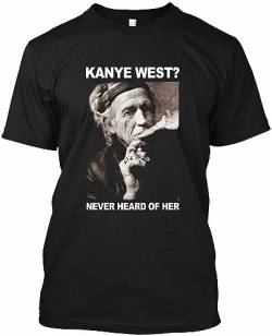 #Keith #Richards #Kanye Never Heard of Her #West #Keith #Richards #Kan Tee Shirt M Black L von QUANLI