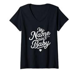 Damen MEIN NAME IST NICHT BABY T-Shirt mit V-Ausschnitt von !RALUPOP