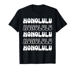 Honolulu USA – Groovy American City Vacation Souvenir T-Shirt von Retro Favorite USA City Apparel Gifts