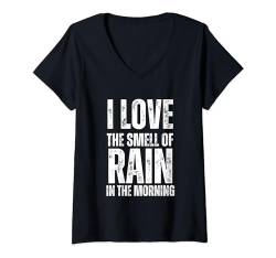 Damen I Love The Smell Of Rain In The Morning - Funny Sarkastic T-Shirt mit V-Ausschnitt von Retro I Love The Smell Apparel Gifts