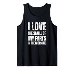 I Love The Smell Of My Farts In The Morning - Lustig Tank Top von Retro I Love The Smell Apparel Gifts