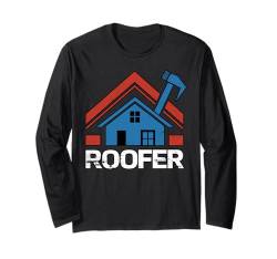 Dachdecker Reparatur Schindeln Häuser Befestigung Dächer Langarmshirt von Roofer Dad Roof Repair House Fixing Wear