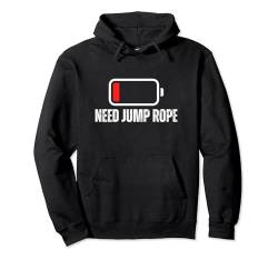 Seilspringen bei schwacher Batterie benötigt Springseil Pullover Hoodie von Rope Jumping And Rope Skipping Designs