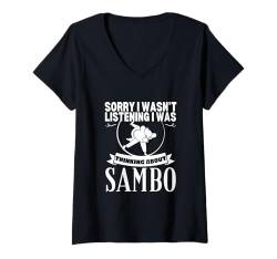 Damen Sambo Entschuldigung, ich habe nicht zugehört Proud Lustiger Sambo T-Shirt mit V-Ausschnitt von Sambo Enthusiasts Martial Arts Passion