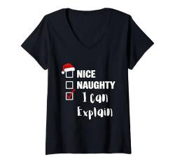 Damen Nice Naughty I Can Explain - Lustiges Weihnachtsmann-Weihnachtsfest T-Shirt mit V-Ausschnitt von Sarcastic Nice Naughty List Apparel Gifts