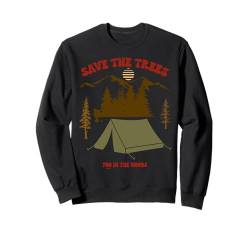 Save The Trees – Kot im Wald – Camping & Wandern Design Sweatshirt von Save The Trees Poo In The Woods Camping Hiking