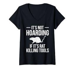 Damen Its Not Hoarding If Its Rat Killing Tools T-Shirt mit V-Ausschnitt von Schädlingsbekämpfer Design Kammerjäger