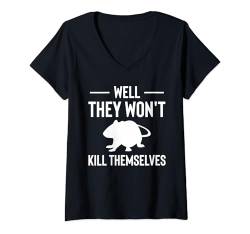 Damen Well They Wont Kill Themselves Kammerjäger T-Shirt mit V-Ausschnitt von Schädlingsbekämpfer Kammerjäger Design Idee