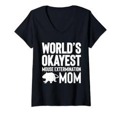 Damen Worlds Okayest Mouse Kammerjäger Mom Muttertag T-Shirt mit V-Ausschnitt von Schädlingsbekämpfer Kammerjäger Design Idee