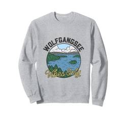 Gute Stimmung am Wolfgangsee Sweatshirt von See Urlaub in Österreich