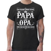 Shirtracer T-Shirt Ich habe zwei Titel Papa und Opa Opa Geschenke von Shirtracer