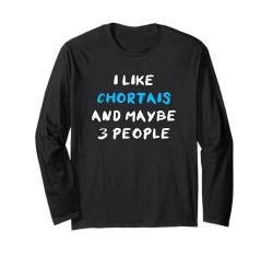 I Like Chortais And Maybe 3 People Chortaj Chortaja Borsaja Langarmshirt von Shirts & Geschenke für Hundebesitzer, Hundehalter