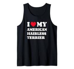 I Love My American Hairless Terrier Tank Top von Shirts & Geschenke für Hundebesitzer, Hundehalter