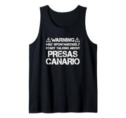 Warning May Start Talking About Presas Canario Presa Canario Tank Top von Shirts & Geschenke für Hundebesitzer, Hundehalter