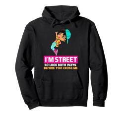 Ich bin Street, also schau in beide Richtungen, bevor du mich triffst Black Sista Pullover Hoodie von Shopp