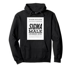 Sigma Male Der einsame Wolf Das Alpha GigaChad Grindset Meme Pullover Hoodie von Sigma Male The Lonely Wolf The Alpha GigaChad Meme