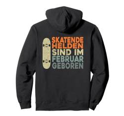 Skater Jungen Skaten Herren Geburtstag Februar Skateboard Pullover Hoodie von Skateboarding Geschenke Männer Skateboard Zubehör