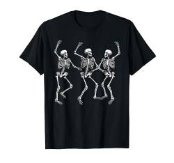 Tanzende Skelette Tanz Schädel Lustiges Halloween-Kostüm T-Shirt von Skeleton Halloween Creepy Group