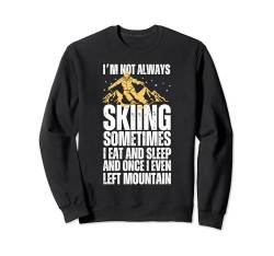 Lustige Skikunst für Männer Frauen Schnee Skifahrer Skifahrer Skiliebhaber Sweatshirt von Snow Skiing Gift Skier Ski Sport Winter