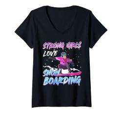 Damen Snowboarderin STRONG GIRLS LOVE SNOW BOARDING Lustiges T-Shirt mit V-Ausschnitt von Snowboard Geschenk Snowboarderin Shirt Mädchen