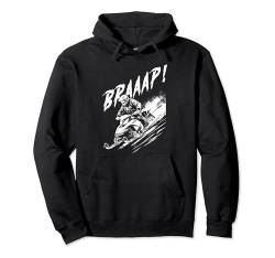 Snowmobile Braap Braaap! Motorschlitten Schneemobilfahren Pullover Hoodie von Snowmobile Apparel Co.