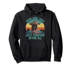 Some Things Western Last Forever After All Country Boots Hut Pullover Hoodie von Some Things Last Forever Vintage Retro 90s Apparel