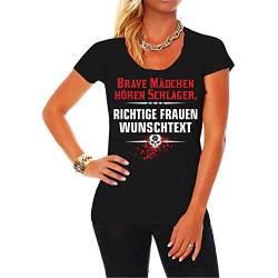 Frauen und Damen T-Shirt WUNSCHTEXT Richtige Frauen mit eigenen Text oder Name Größe XS - 5XL von Spaß Kostet