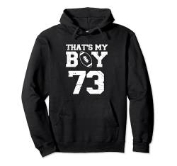 Das ist My Boy Football #73 Pullover Hoodie von Sportlegenden