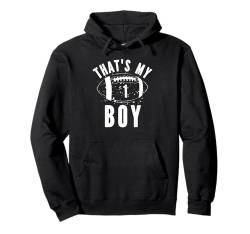 Das ist die Fußballnummer My Boy 1 Pullover Hoodie von Sportlegenden