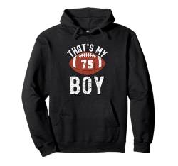 Vintage That's My Boy Fußball Nummer #75 Pullover Hoodie von Sportlegenden