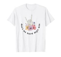 Don't Let Hard Days Win Skelett mit Stein zur Hand T-Shirt von Spread Kindness Apparel Co.