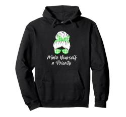 Machen Sie sich zu einer Priorität niedlicher unordentlicher Dutt Frau motivierend Pullover Hoodie von Spread Kindness Apparel Co.